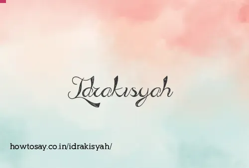 Idrakisyah