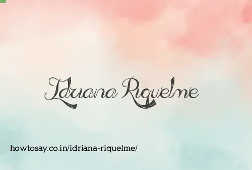 Idriana Riquelme