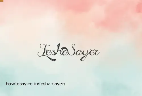 Iesha Sayer