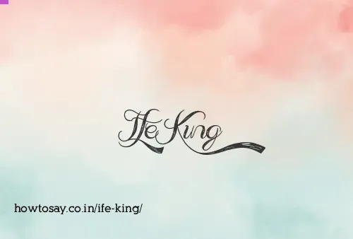 Ife King