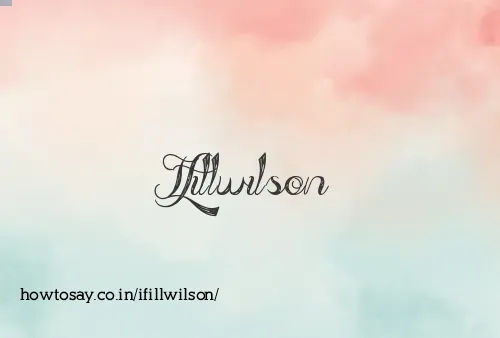 Ifillwilson