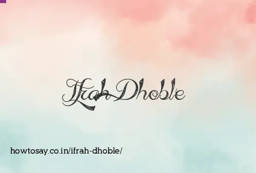Ifrah Dhoble