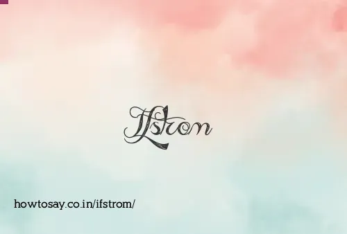 Ifstrom
