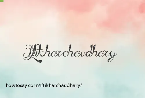 Iftikharchaudhary