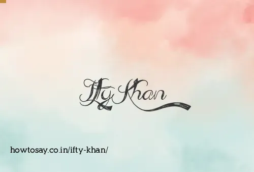 Ifty Khan