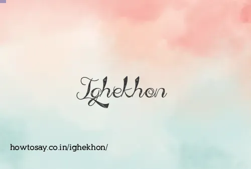Ighekhon