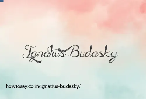 Ignatius Budasky