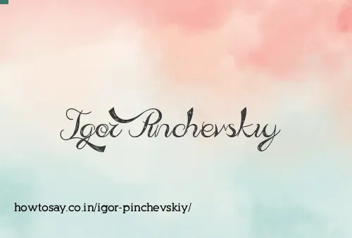Igor Pinchevskiy