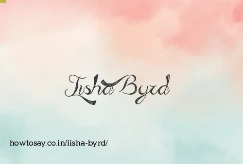 Iisha Byrd