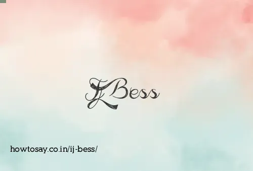 Ij Bess