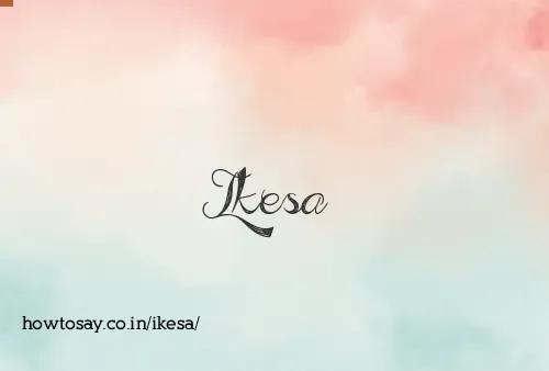 Ikesa