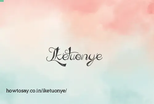 Iketuonye