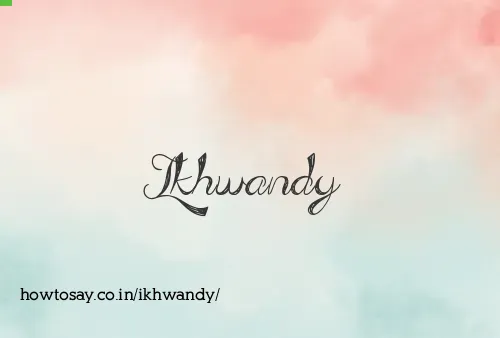 Ikhwandy