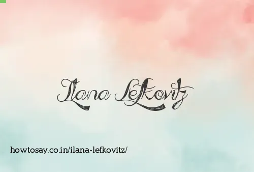 Ilana Lefkovitz