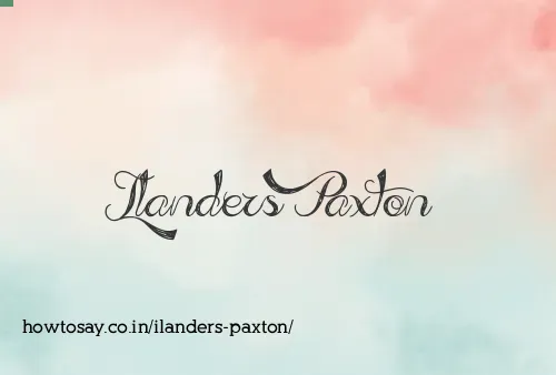 Ilanders Paxton