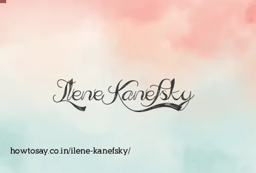 Ilene Kanefsky