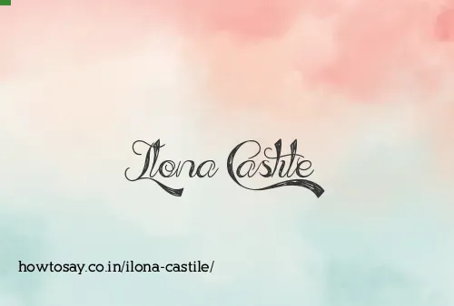 Ilona Castile