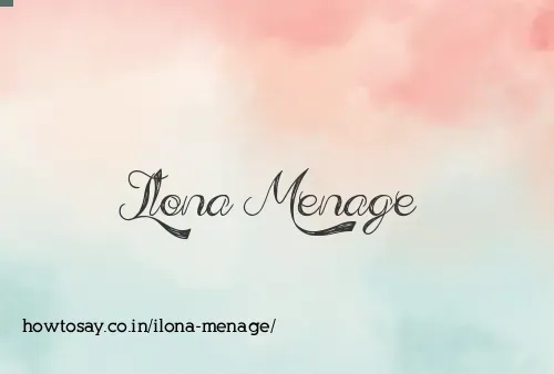 Ilona Menage