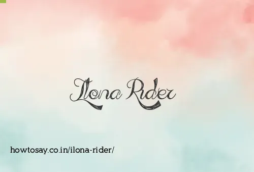 Ilona Rider
