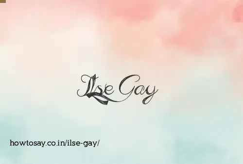 Ilse Gay