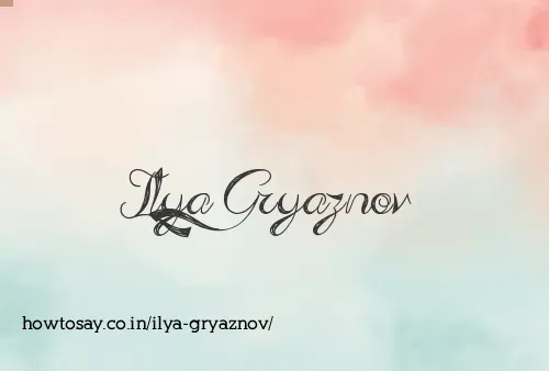 Ilya Gryaznov