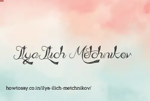 Ilya Ilich Metchnikov