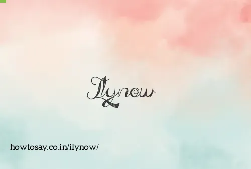 Ilynow