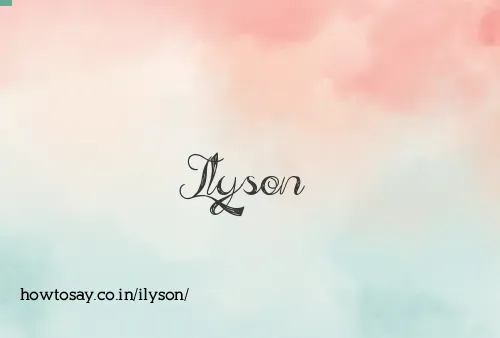 Ilyson