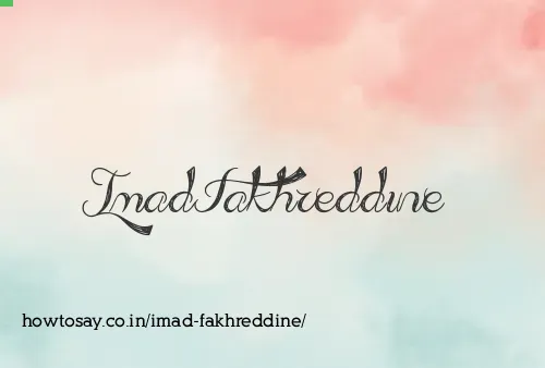 Imad Fakhreddine