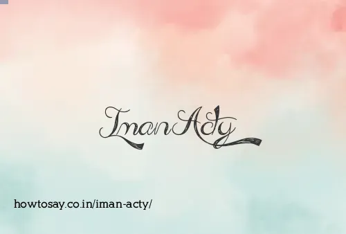 Iman Acty