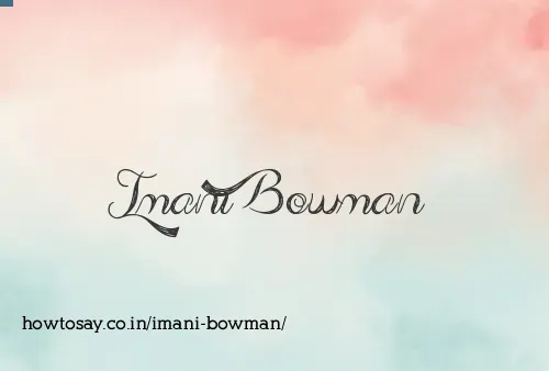 Imani Bowman