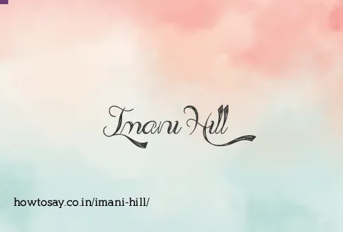 Imani Hill