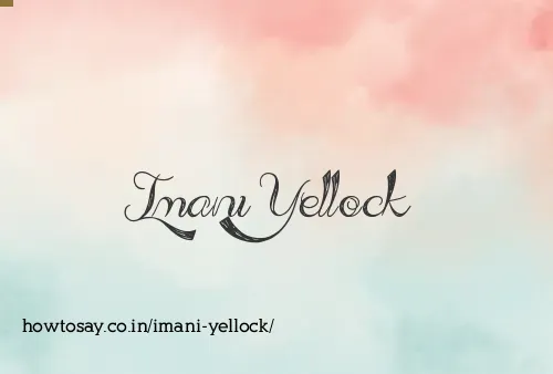 Imani Yellock