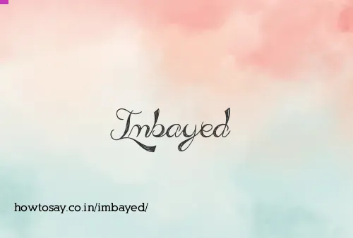Imbayed