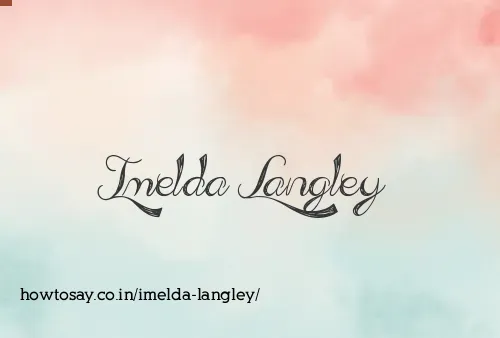 Imelda Langley