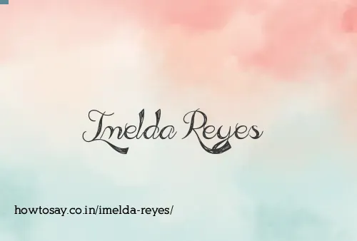 Imelda Reyes