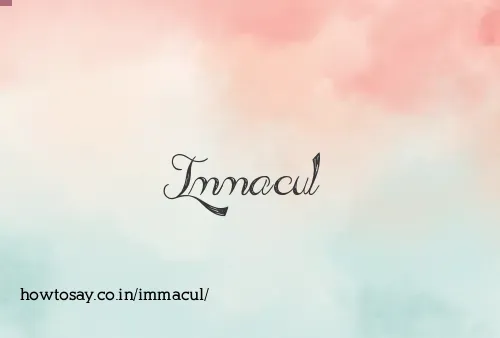 Immacul