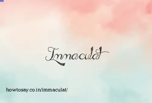 Immaculat