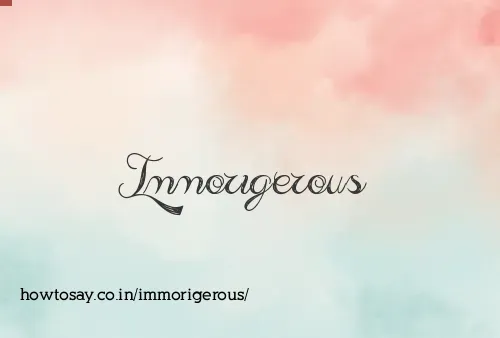 Immorigerous