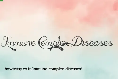 Immune Complex Diseases