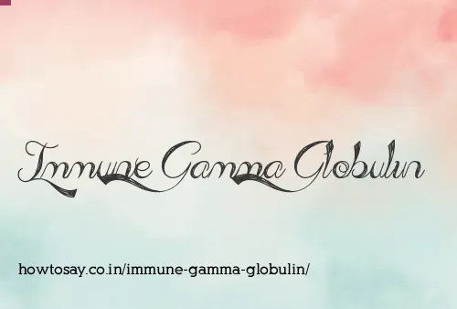 Immune Gamma Globulin