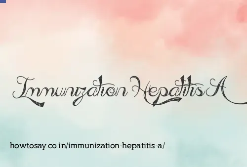 Immunization Hepatitis A