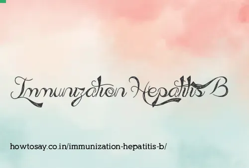 Immunization Hepatitis B