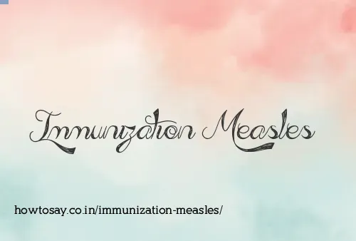 Immunization Measles