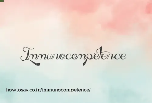 Immunocompetence