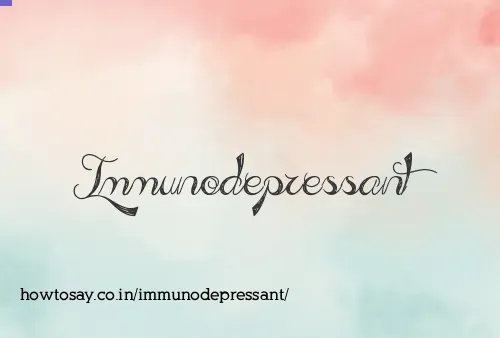 Immunodepressant