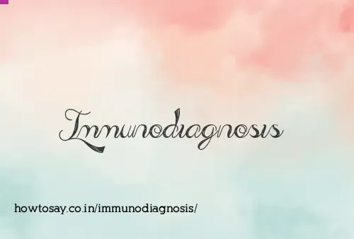 Immunodiagnosis