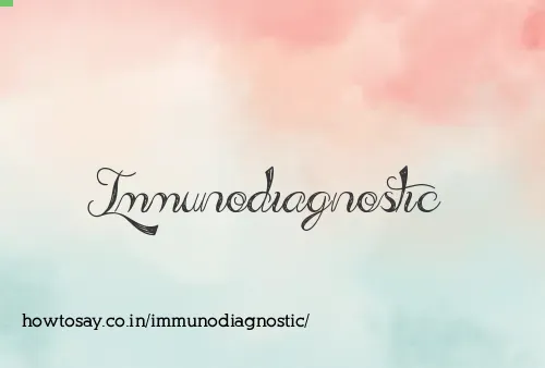 Immunodiagnostic