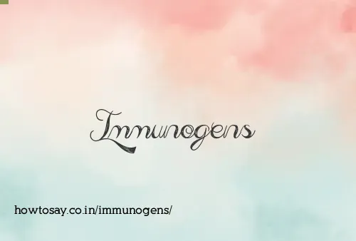 Immunogens