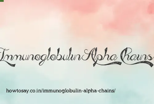 Immunoglobulin Alpha Chains